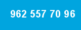962 557 70 96